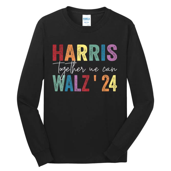 Harris Walz Together We Can Election Lgbt Harris Walz Waltz Tall Long Sleeve T-Shirt