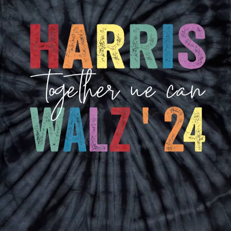 Harris Walz Together We Can Election Lgbt Harris Walz Waltz Tie-Dye T-Shirt