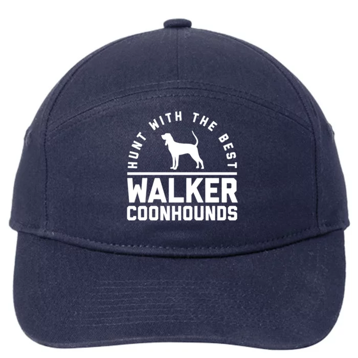 Hunt With The Best ~ Walker Coonhound Gift 7-Panel Snapback Hat