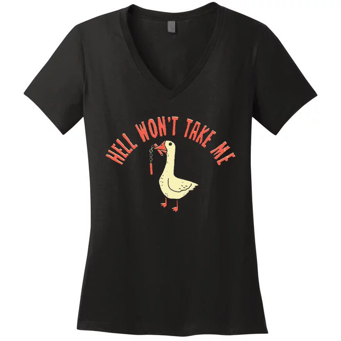 Hell Won't Take Me Women's V-Neck T-Shirt