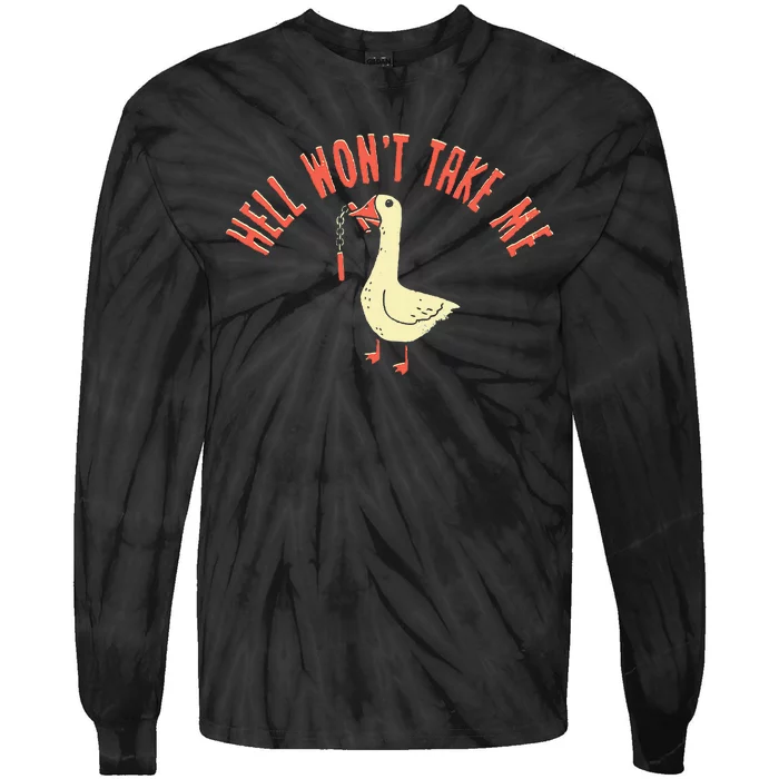 Hell Won't Take Me Funny Duck Tie-Dye Long Sleeve Shirt