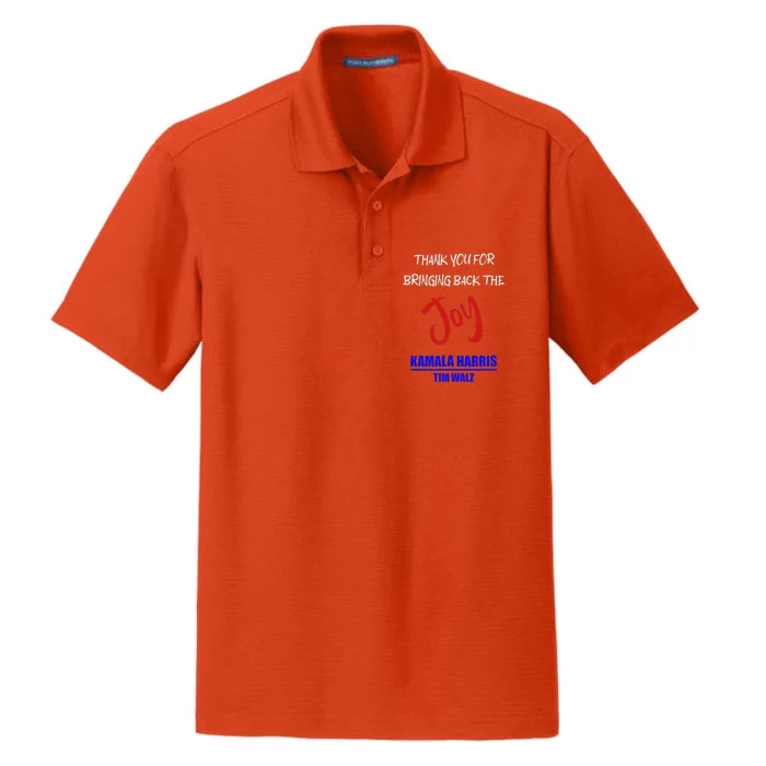 Harris Walz Thank You For Bringing Back The Joy Political Dry Zone Grid Performance Polo