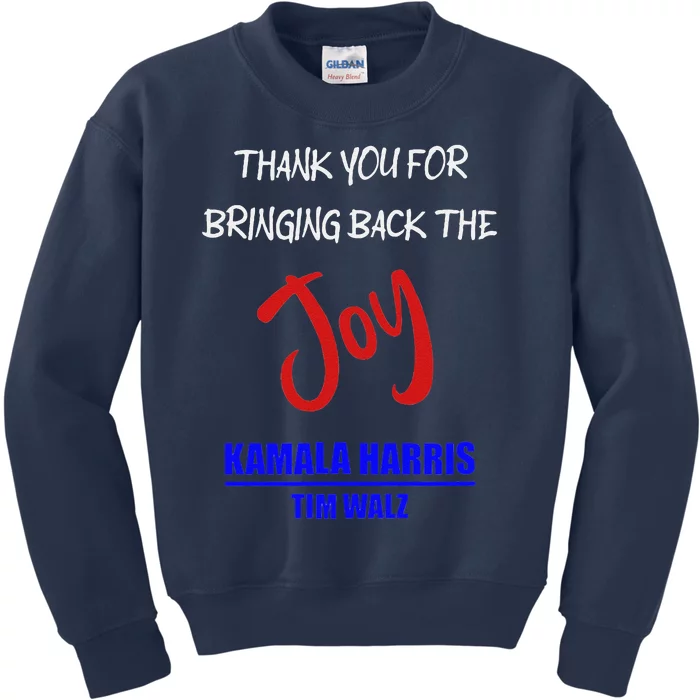 Harris Walz Thank You For Bringing Back The Joy Political Kids Sweatshirt