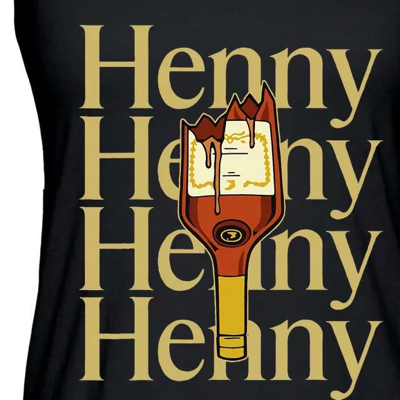 Henny  When The HennyS In The System. Henny Parody Ladies Essential Flowy Tank