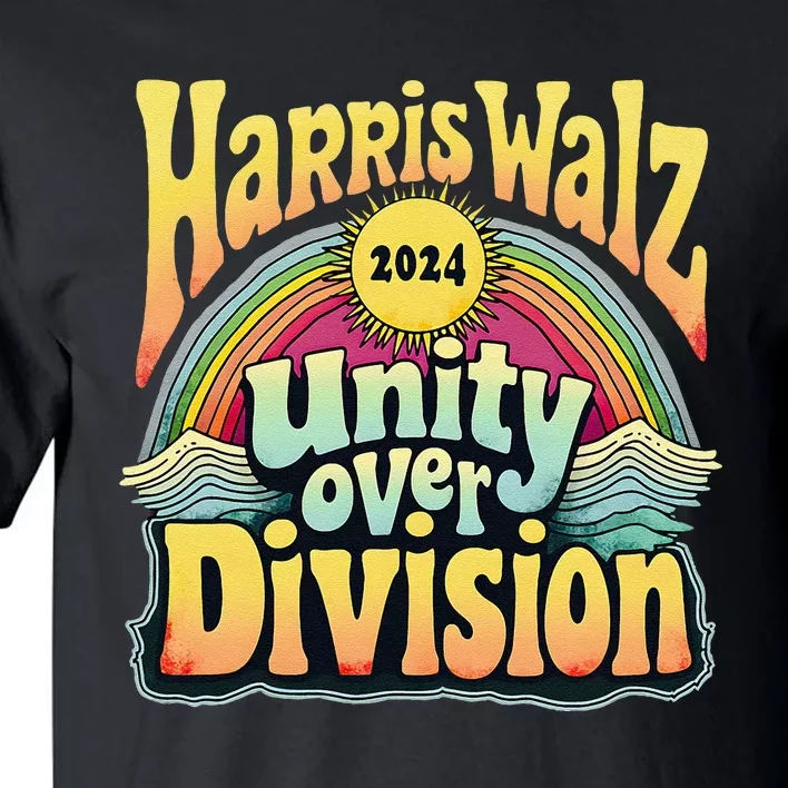 Harris Walz Unity Over Division Kamala Harris Election Day Tall T-Shirt