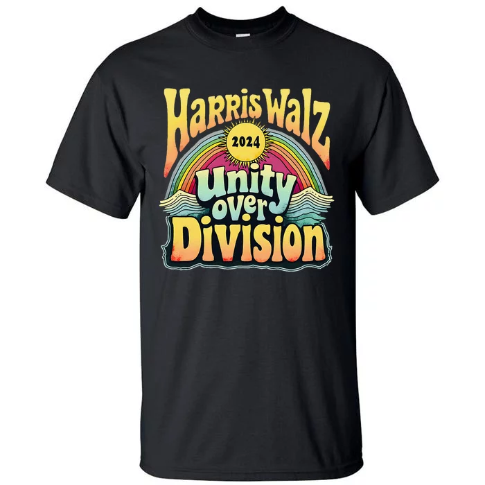 Harris Walz Unity Over Division Kamala Harris Election Day Tall T-Shirt