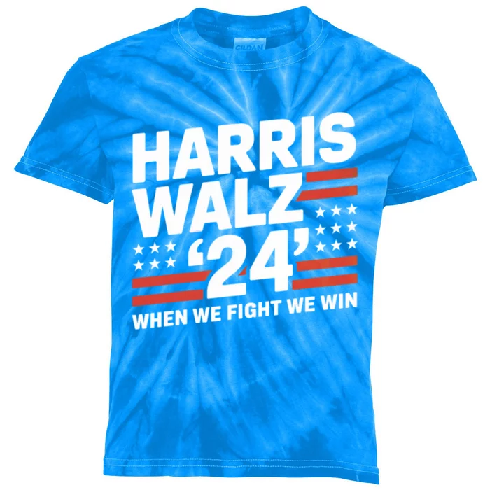 Harris Walz Victory Ll When We Fight We Win Gift Kids Tie-Dye T-Shirt