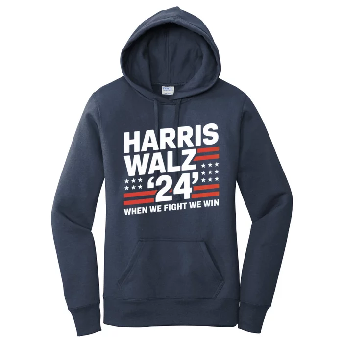 Harris Walz Victory Ll When We Fight We Win Gift Women's Pullover Hoodie