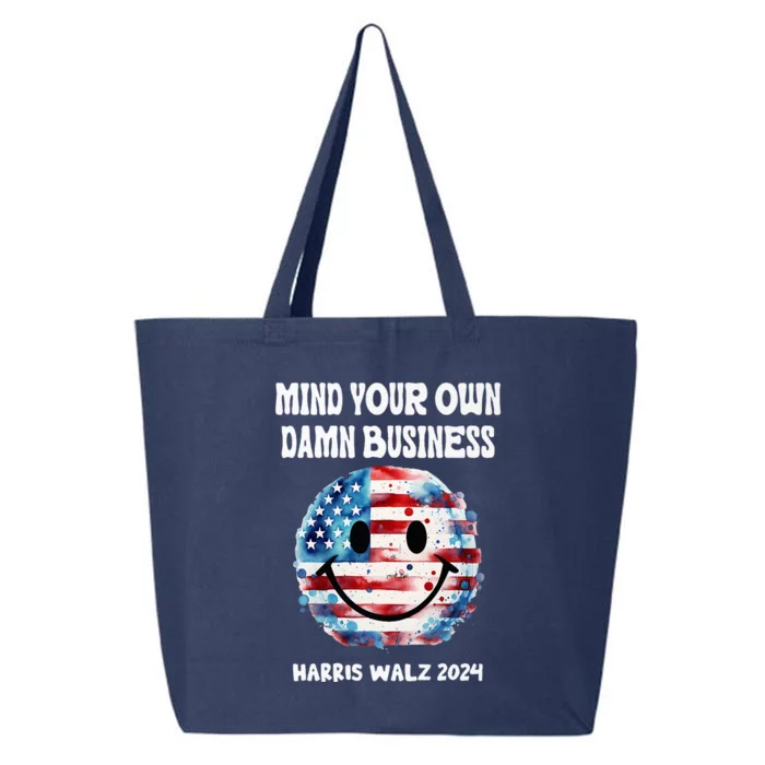 Harris Walz Waltz 2024 Mind Your Own Damn Business 25L Jumbo Tote