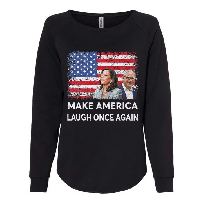 Harris Waltz Walz 2024 Make America Laugh Once Again Womens California Wash Sweatshirt