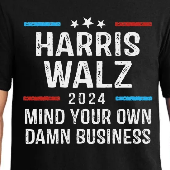 Harris Walz Waltz 2024 Mind Your Own Damn Business Pajama Set