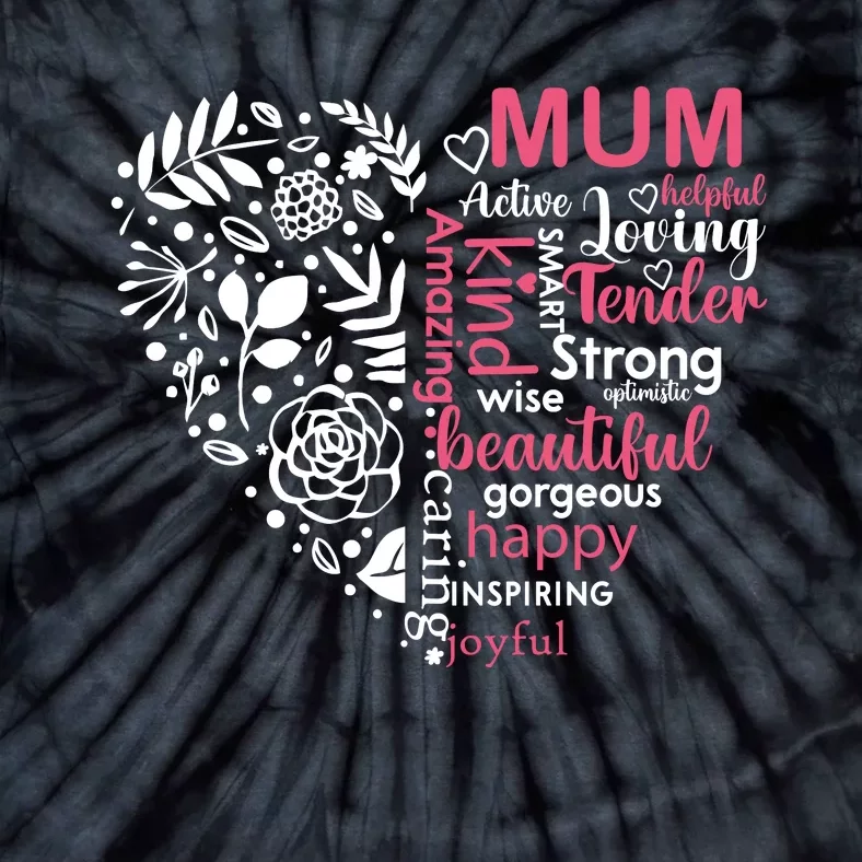 Heart With Words Of Kindness Mother's Day Gift Design For Mum Tie-Dye T-Shirt