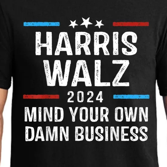 Harris Walz Waltz 2024 Mind Your Own Damn Business Pajama Set