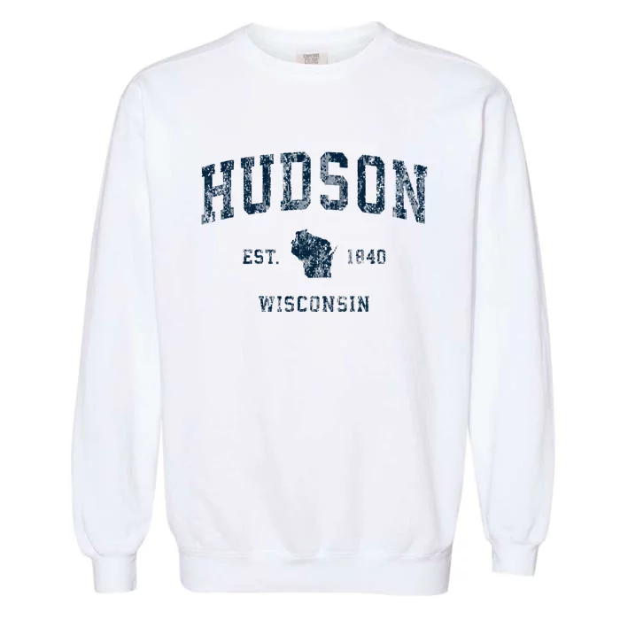 Hudson Wisconsin Wi Vintage Sports Design Garment-Dyed Sweatshirt