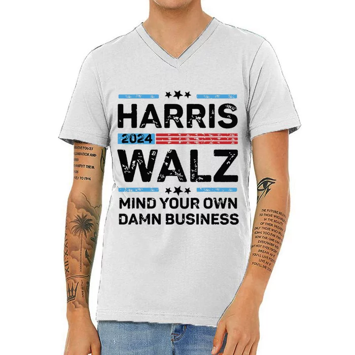 Harris Walz Waltz 2024 Mind Your Own Damn Business V-Neck T-Shirt