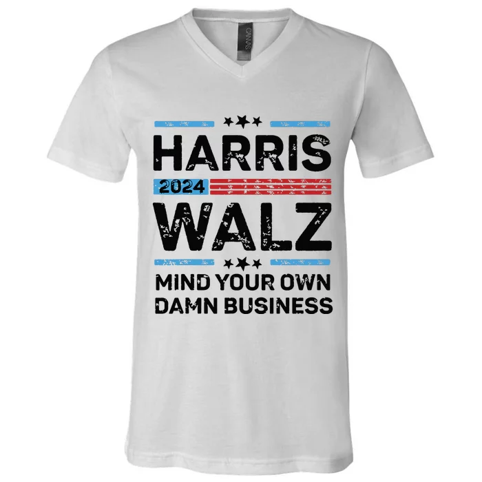 Harris Walz Waltz 2024 Mind Your Own Damn Business V-Neck T-Shirt