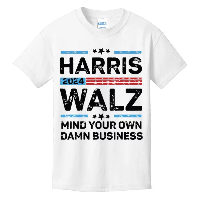 Harris Walz Waltz 2024 Mind Your Own Damn Business Kids T-Shirt