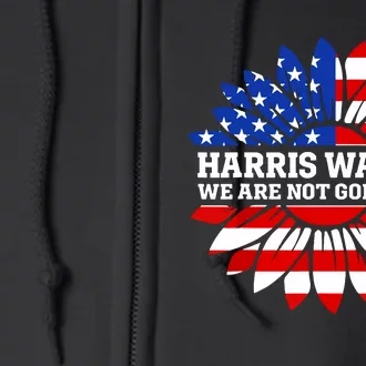 Harris Waltz We Are Not Going Back Kamala Harris 2024 Full Zip Hoodie