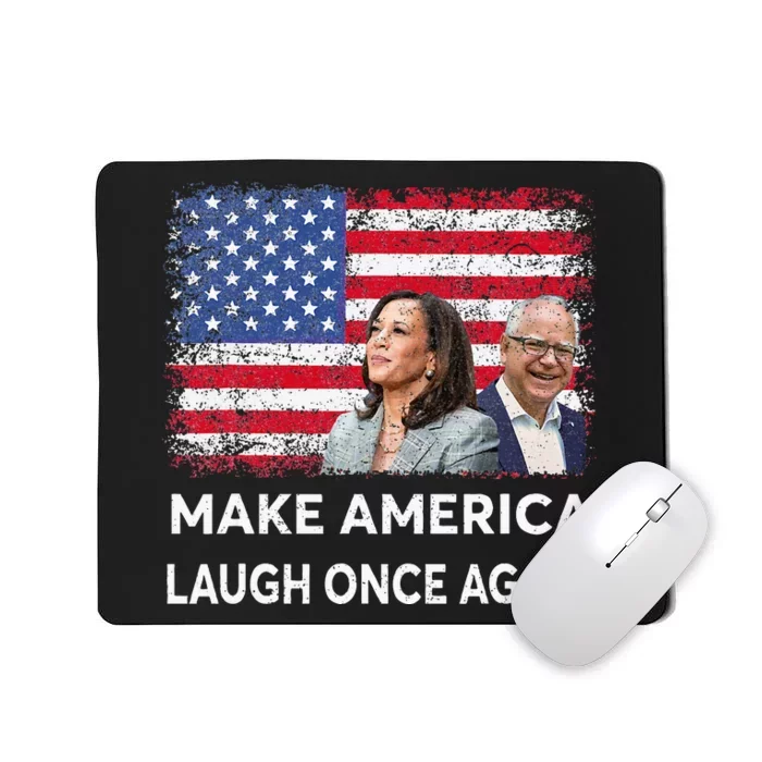 Harris Waltz Walz 2024 Make America Laugh Once Again Mousepad