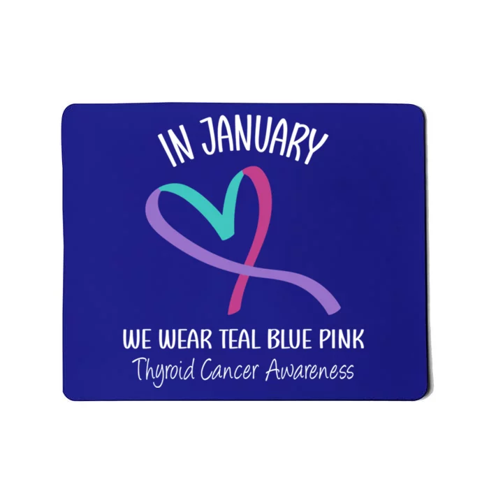 Heart We Wear Teal Thyroid Cancer Awareness Month Ribbon Gift Mousepad