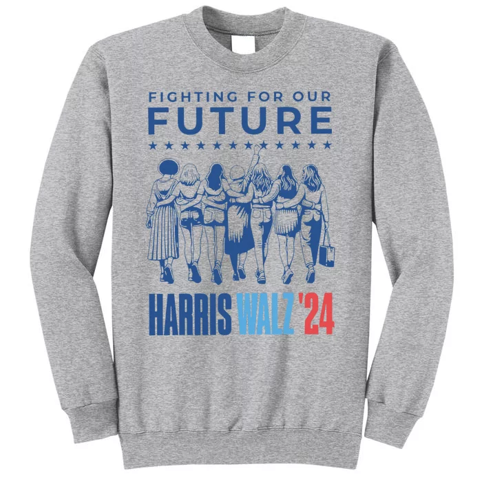 Harris Walz Waltz 2024 Harris Walz Future Button Election Tall Sweatshirt