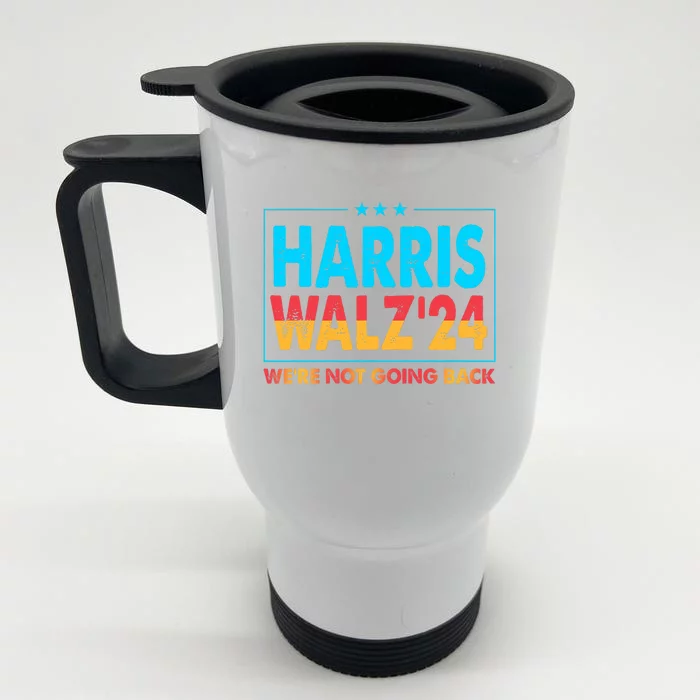 Harris Walz24 WeRe Not Going Back Front & Back Stainless Steel Travel Mug