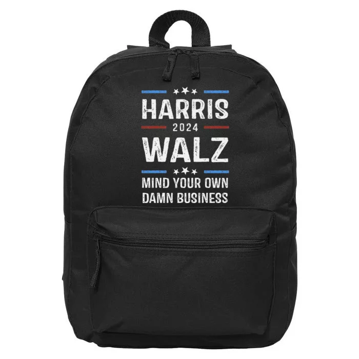 Harris Walz Waltz 2024 Mind Your Own Damn Business 16 in Basic Backpack