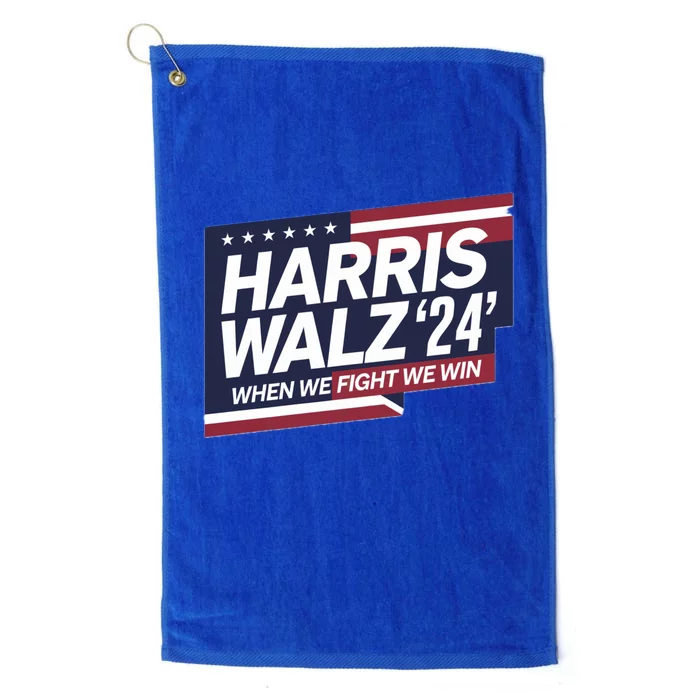 Harris Walz When We Fight We Win Together We Succeed Gift Platinum Collection Golf Towel