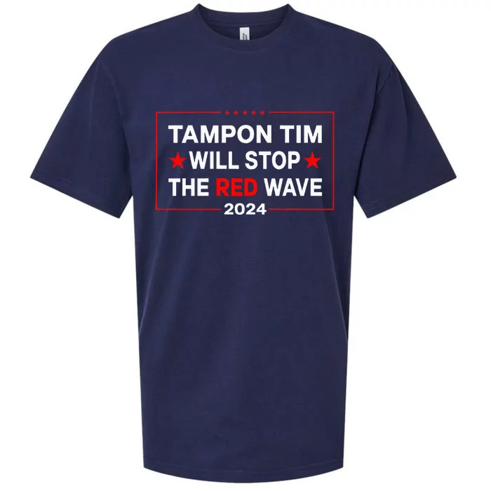 Harris Walz Waltz 2024 Tampon Tim Will Stop The Red Wave Sueded Cloud Jersey T-Shirt