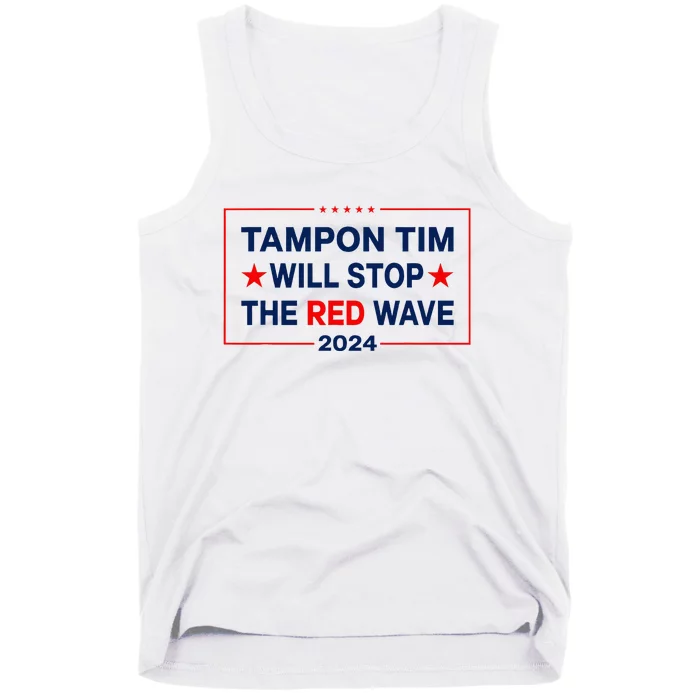 Harris Walz Waltz Tampon Tim Will Stop The Red Wave 2024 Tank Top