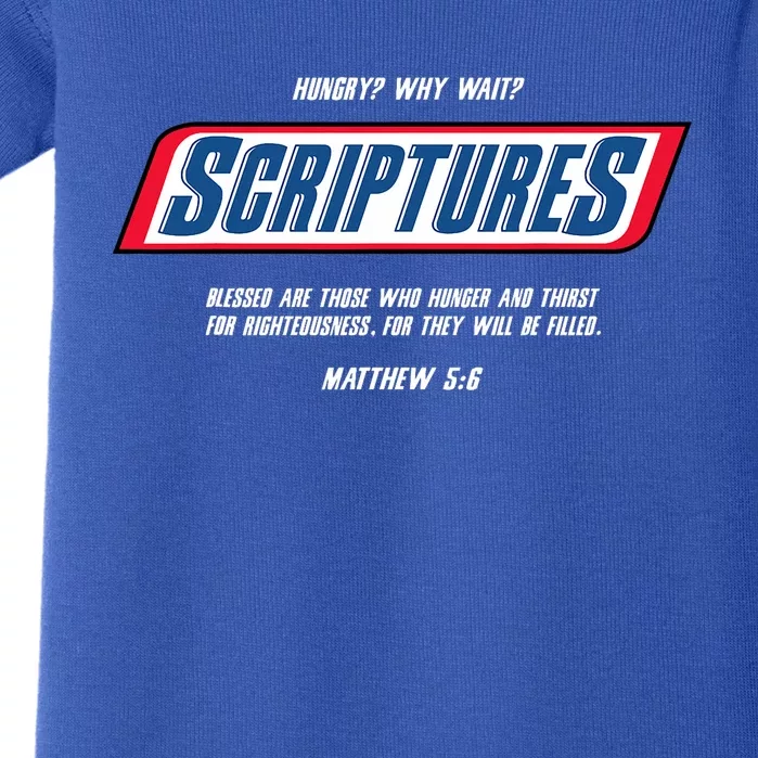 Hungry Why Wait Scriptures Blessed Are Those Who Hunger Baby Bodysuit