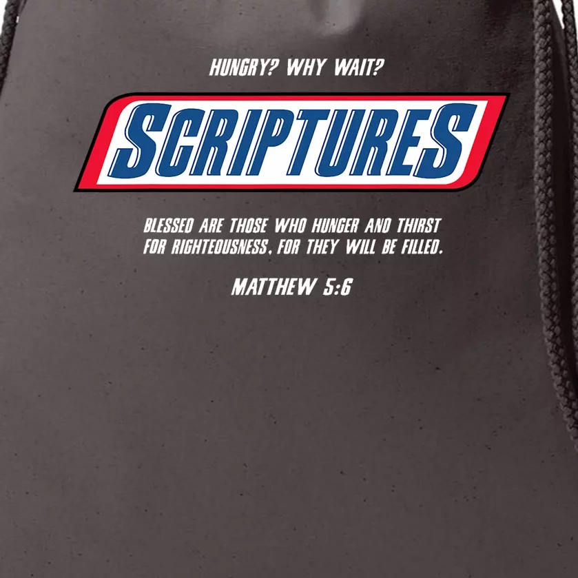 Hungry Why Wait Scriptures Blessed Are Those Who Hunger Drawstring Bag