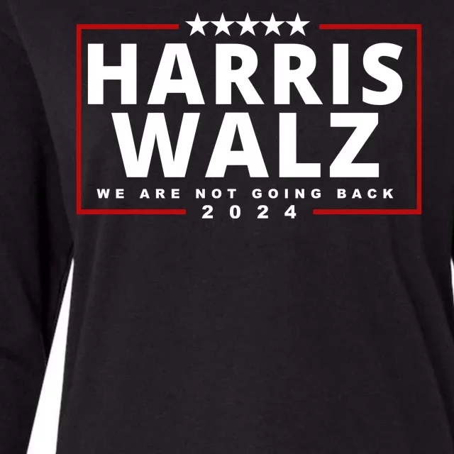 Harris Walz We Are Not Going Back 2024 Election Womens Cotton Relaxed Long Sleeve T-Shirt