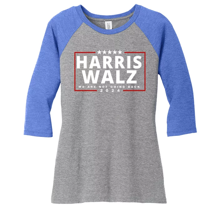 Harris Walz We Are Not Going Back 2024 Election Women's Tri-Blend 3/4-Sleeve Raglan Shirt