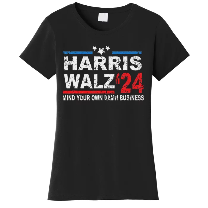 Harris Walz Waltz Mind Your Own Damn Business Women's T-Shirt