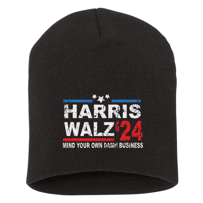 Harris Walz Waltz Mind Your Own Damn Business Short Acrylic Beanie