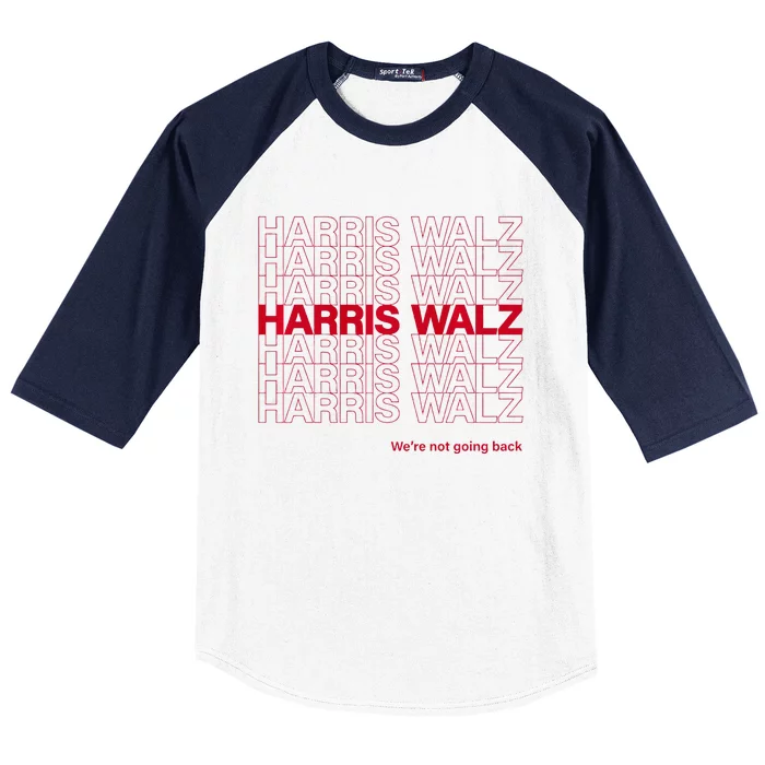 Harris & Walz WeRe Not Going Back Baseball Sleeve Shirt