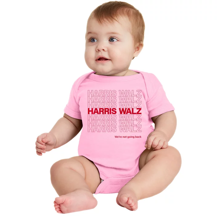 Harris & Walz WeRe Not Going Back Baby Bodysuit