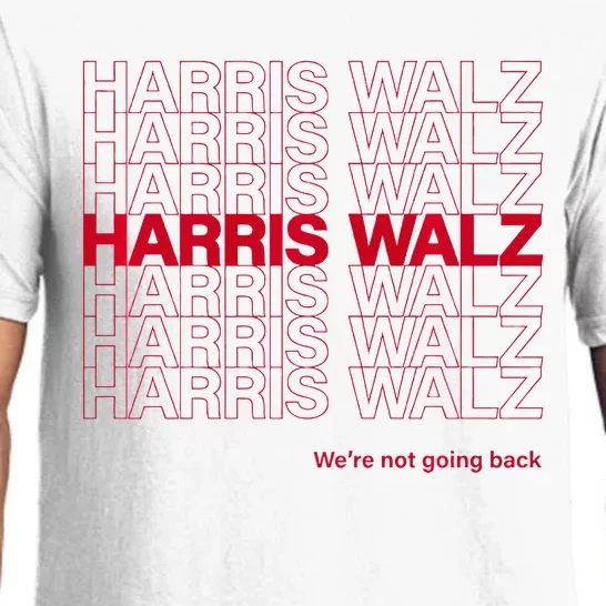 Harris & Walz WeRe Not Going Back Pajama Set