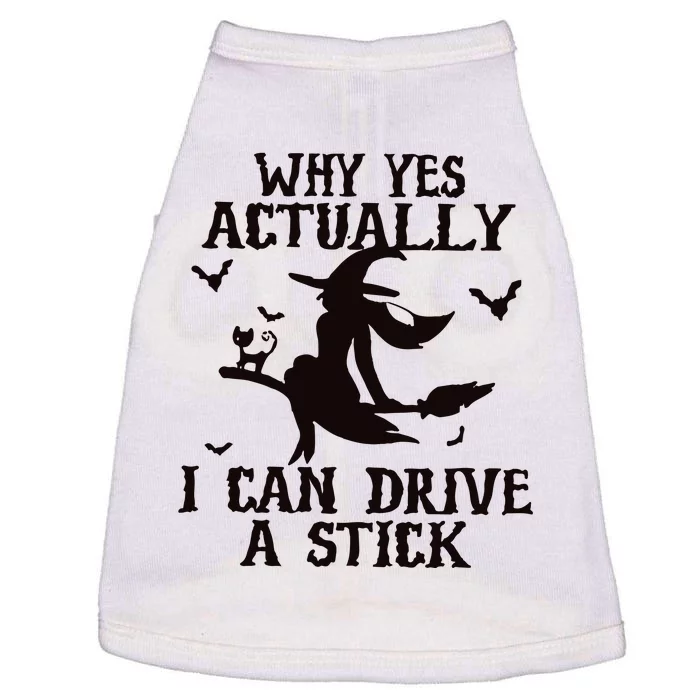 Halloween Why Yes Actually I Can Drive A Stick Funny Halloween Doggie Tank