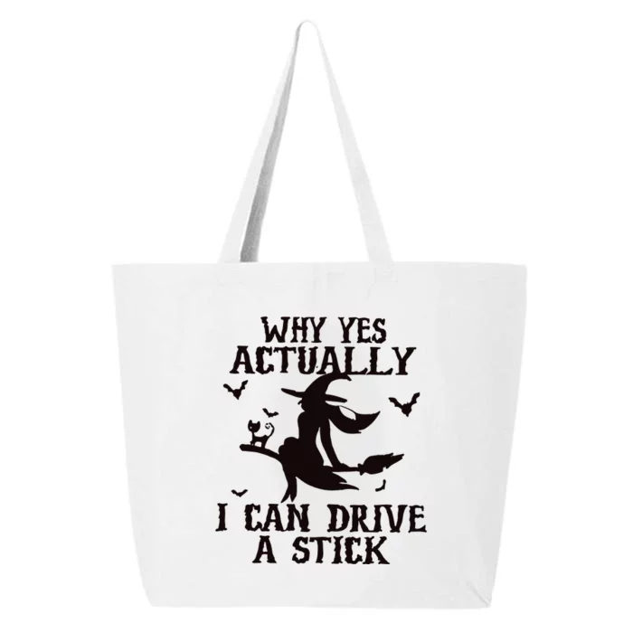 Halloween Why Yes Actually I Can Drive A Stick Funny Halloween 25L Jumbo Tote