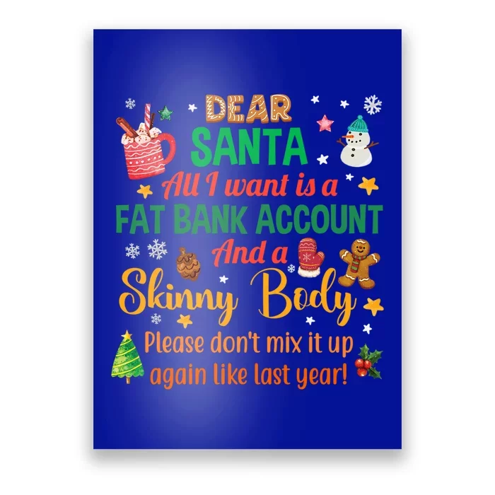 Happy Xmas Dear Santa All I Want Is A Fat Bank Account Gift Poster