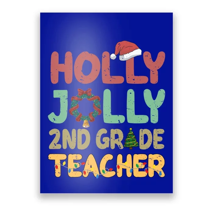 Holly Xmas Jolly 2nd Grade Teacher Santa Hat Xmas Tree Light Funny Gift Poster