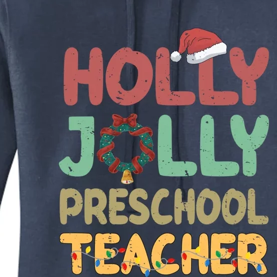 Holly Xmas Jolly Preschool Teacher Santa Hat Xmas Tree Light Cool Gift Women's Pullover Hoodie