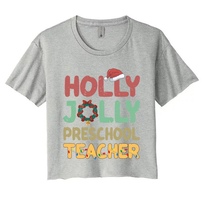 Holly Xmas Jolly Preschool Teacher Santa Hat Xmas Tree Light Cool Gift Women's Crop Top Tee