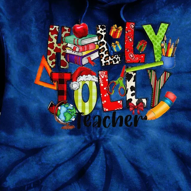 Holly Xmas Jolly Teacher Elements Christmas Teaching Pajama Tie Dye Hoodie