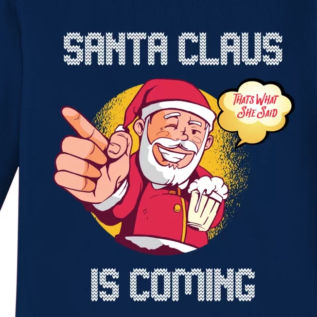 Hilarious Xmas Santa Claus Is Coming Ugly Christmas Gift Baby Long Sleeve Bodysuit