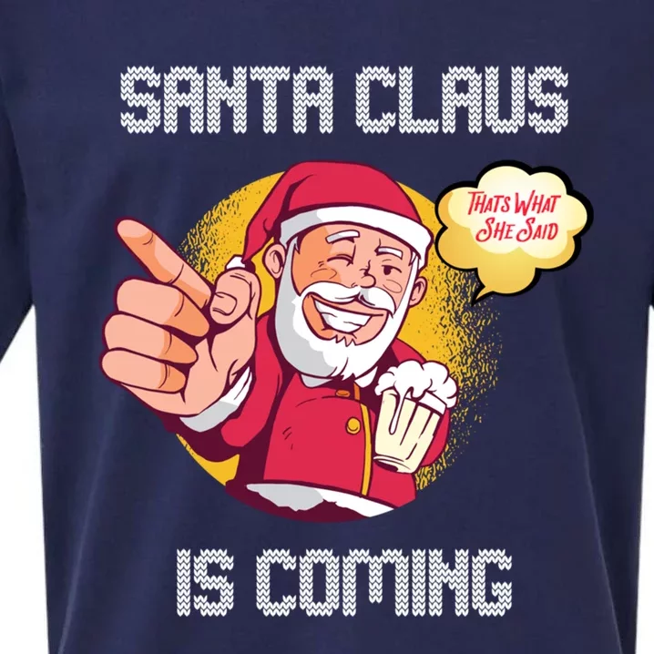 Hilarious Xmas Santa Claus Is Coming Ugly Christmas Gift Sueded Cloud Jersey T-Shirt