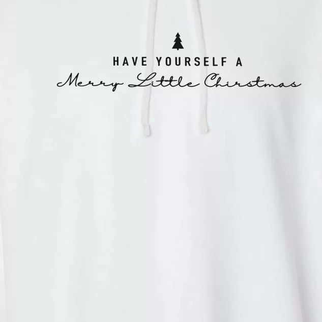 Have Yourself A Merry Christmas Garment-Dyed Fleece Hoodie