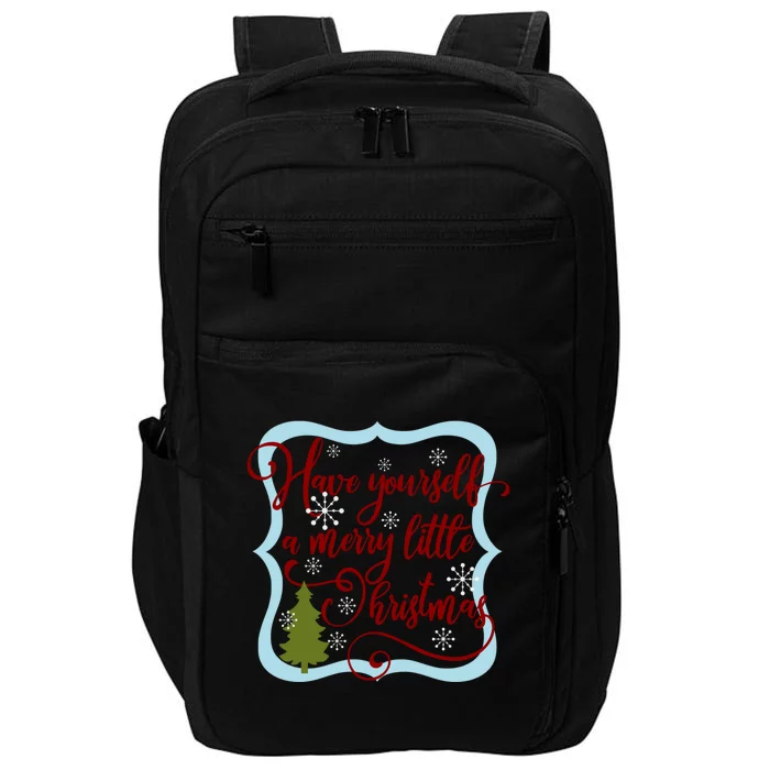 Have Yourself A Merry Little Christmas Family Gift Impact Tech Backpack